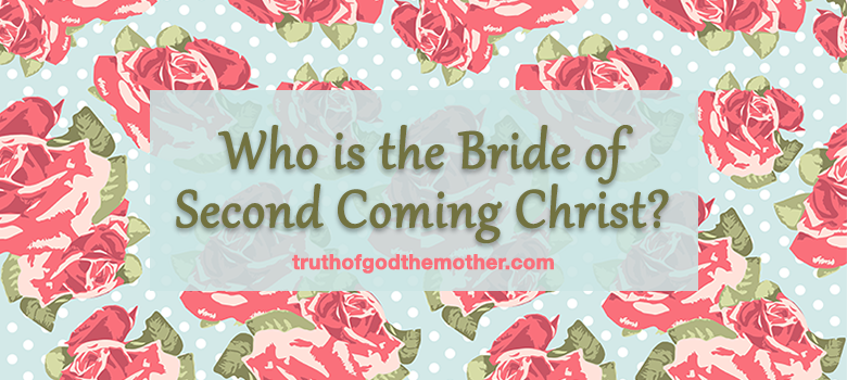 bride of christ; god the mother; wmscog